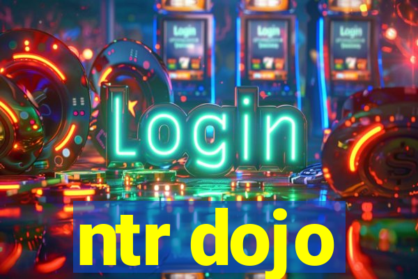 ntr dojo
